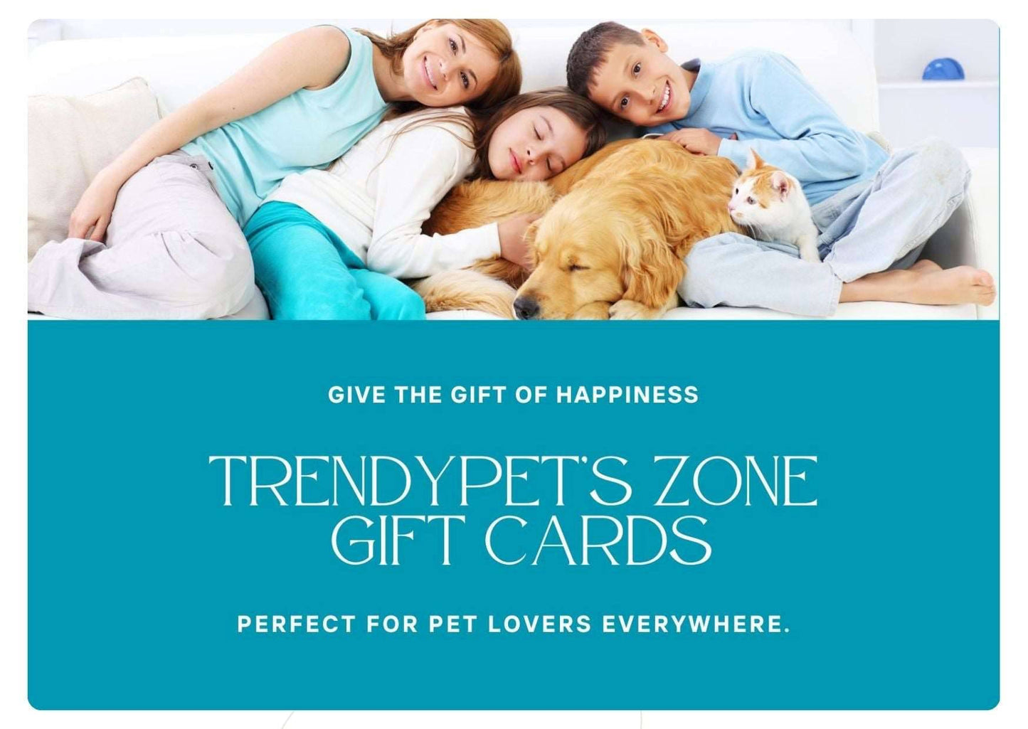 TRENDYPET'S ZONE Gift Card - Trendypet's Zone